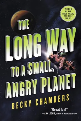 The Long Way to a Small, Angry Planet (Wayfarers, 1) Paperback  July 5, 2016